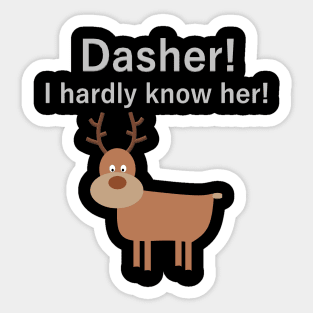 Dasher! Sticker